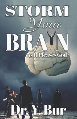 Storm Your Brain - Y Bur - cover