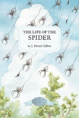 The Life of the Spider - J Henri Fabre - cover