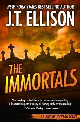 The Immortals - J T Ellison - cover