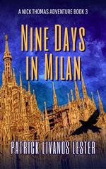 Nine Days in Milan