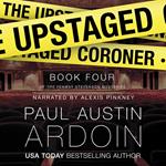 The Upstaged Coroner