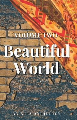 Beautiful World: Volume Two - Sandra D Simmer,Carolyn Radmanovich,Barbara Young - cover