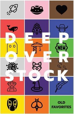 Deep Overstock Issue 18: Old Favorites - cover
