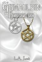 Grimaulkin Redeemed - L a Jacob - cover