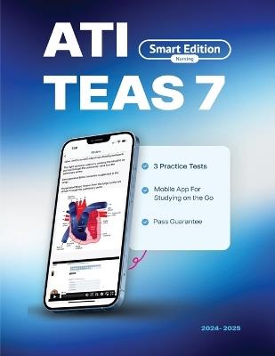 ATI TEAS 7 Study Guide: Smart Edition Academy TEAS 7 Prep Book with 3 Online Practice Tests - Smart Edition Nursing - cover