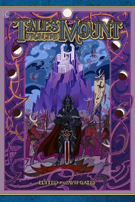 Tales From The Mount: A Blue Rose Anthology - Natania Barron,Nerine Dorman,Georgina Kamsika - cover
