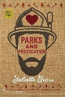 Parks and Provocation - Smartypants Romance,Juliette Cross - cover