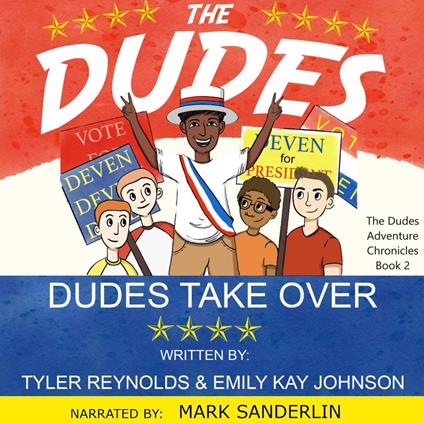 The Dudes: Dudes Take Over