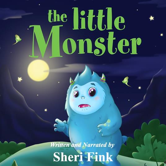 Little Monster, The (a Music & Sound FX Audiobook about a Monster Afraid of the Dark)