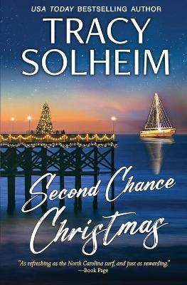Second Chance Christmas: A Chances Inlet Novel - Tracy Solheim - cover