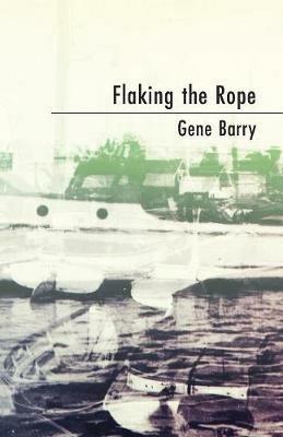 Flaking the Rope - Gene Barry - cover