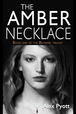 The Amber Necklace - Alex Pyott - cover