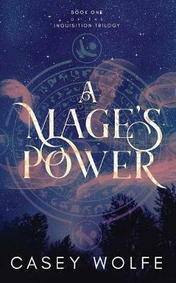 A Mage's Power - Casey Wolfe - cover