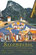 Recompense: Return to Oberammergau