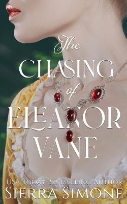 The Chasing of Eleanor Vane - Sierra Simone - cover