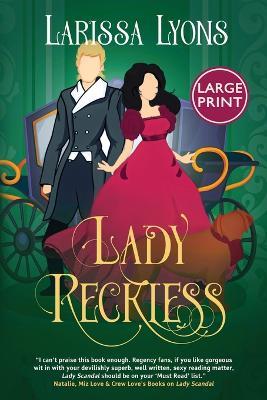 Lady Reckless: Large Print Edition - Larissa Lyons - cover