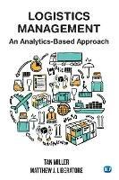 Logistics Management: An Analytics-Based Approach