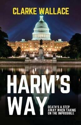 Harm's Way - Clarke Wallace - cover