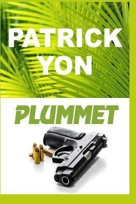 Plummet - Patrick Yon - cover