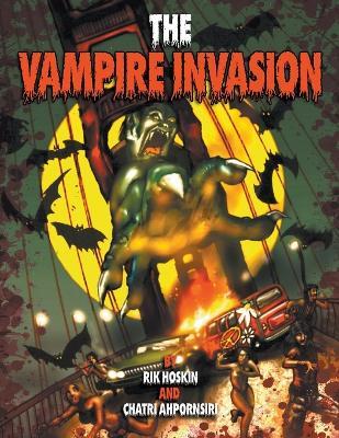 The Vampire Invasion Graphic Novel - Rik Hoskin,Chatri Ahpornsiri - cover