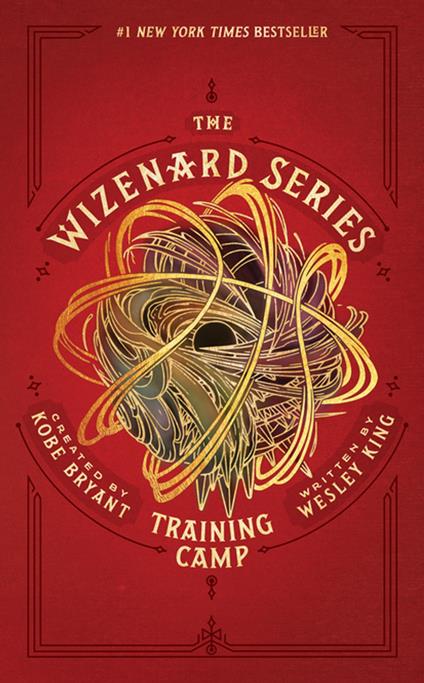 The Wizenard Series: Training Camp - Kobe Bryant,Wesley King - ebook