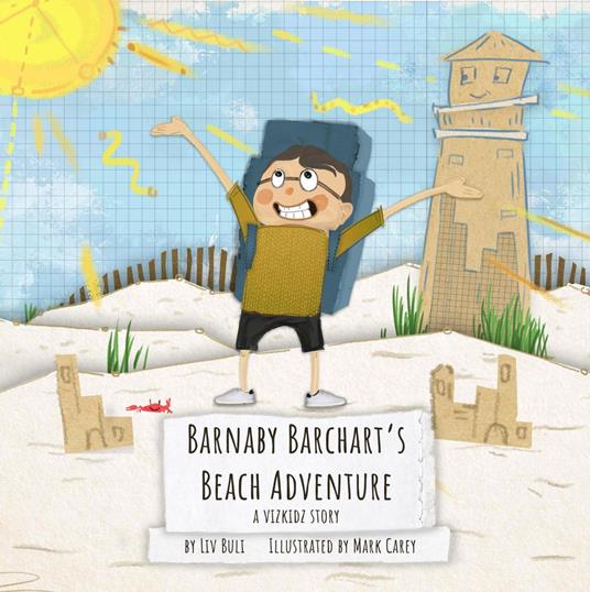 Barnaby Barchart's Beach Adventure - LIV Buli,Yip Jar Design,Mark Carey - ebook
