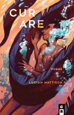 Curare - Lucian Mattison - cover