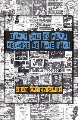 don't call us punk because we hate that - Adam Oyster-Sands - cover