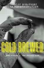 Cold Brewed: Jett Cropper and the Chicory Dose