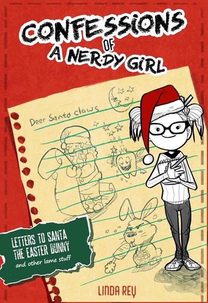 Letter to Santa, The Easter Bunny, and Other Lame Stuff - Linda Rey - ebook
