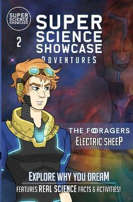 Electric Sheep: The Foragers (Super Science Showcase Adventures #2) - Alicia Cole - cover