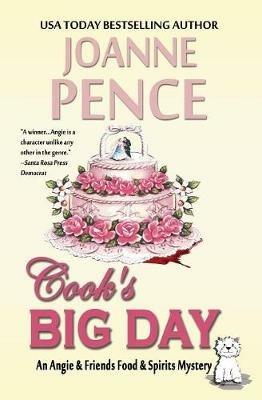 Cook's Big Day: An Angie & Friends Food & Spirits Mystery - Joanne Pence - cover