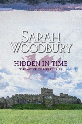 Hidden in Time - Sarah Woodbury - cover