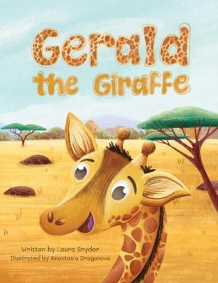 Gerald the Giraffe - Laura Snyder - cover