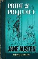 Pride & Predjudice (Annotated Keynote Classics) - Jane Austen,Michelle M White,J D White - cover