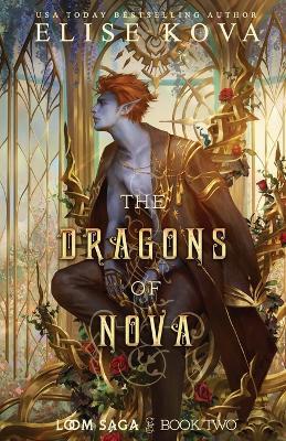 The Dragons of Nova - Elise Kova - cover