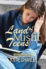 Land of Misfit Teens