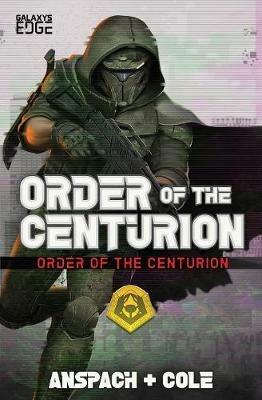 Order of the Centurion - Jason Anspach,Nick Cole - cover