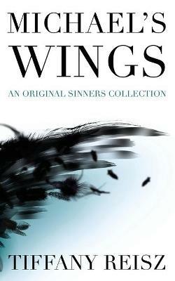 Michael's Wings: Companion to The Angel - Tiffany Reisz - cover