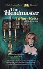 The Headmaster: A Dark Academia Novel