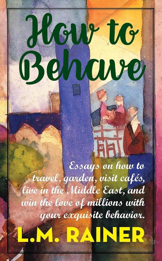 How to Behave