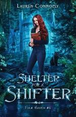 Shelter for a Shifter