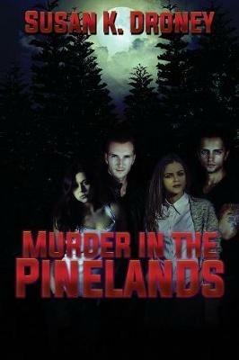 Murder in the Pinelands - Susan K Droney - cover