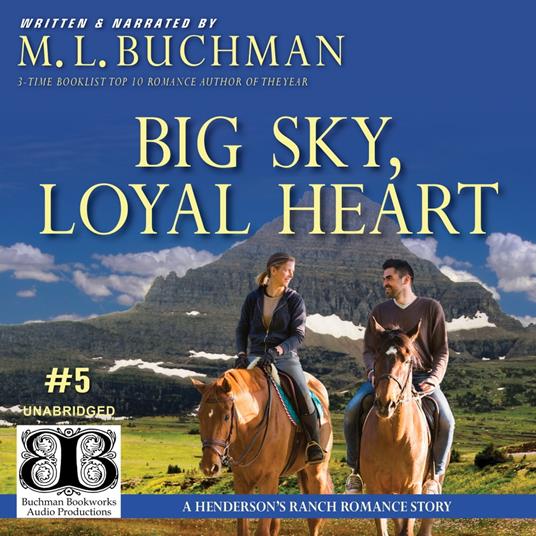 Big Sky, Loyal Heart