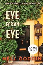 Eye for an Eye (Molly Sutton Mysteries 10) LARGE PRINT