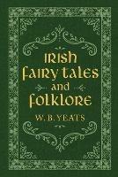 Irish Fairy Tales and Folklore