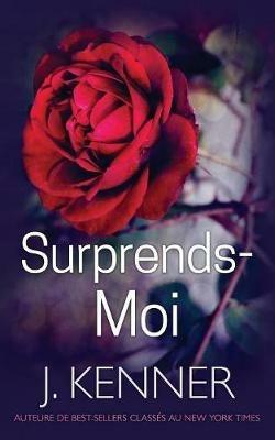 Surprends-moi - J Kenner - cover