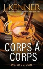 Corps a corps: Mister Octobre