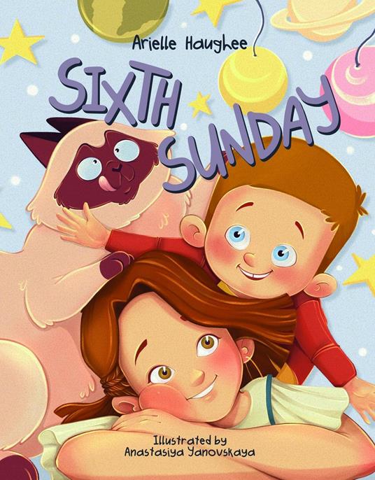 Sixth Sunday - Arielle Haughee,Anastasiya Yanovskaya - ebook