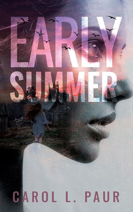 Early Summer - Carol L. Paur - ebook